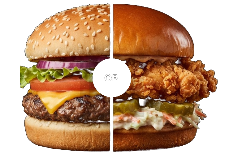Classic cheeseburger versus spicy fried chicken sandwich, split down the middle with an OR badge